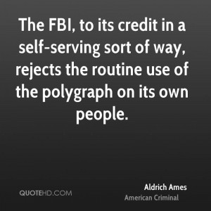 The FBI, to its credit in a self-serving sort of way, rejects the ...