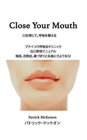 Start by marking “Close Your Mouth: Buteyko breathing Clinic Self ...