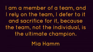 Champion quote - Mia Hamm