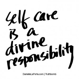 self care is a divine responsibility