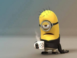 COFFEE Minion Humor SCORE! For one of MY Gal's BAZILLION watt smiles ...