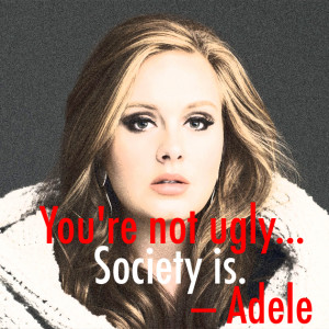 Adele Quotes About Weight There are tons of adele jpegs