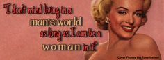 ... for your timeline. cover photo, cover quot, marilyn monroe quotes