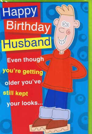 Posts related to Happy birthday quotes for husband funny