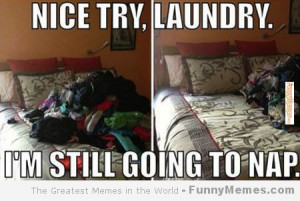 ... funnymemes com http www funnymemes com funny memes nice try laundry