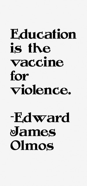 Edward James Olmos Quotes & Sayings