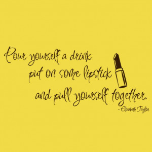 ... Taylor vinyl wall decal quotes pour yourself a drink put on some