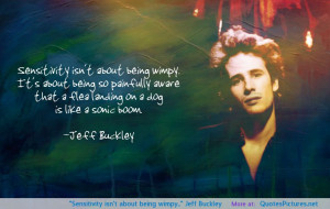 ... on 06 05 2014 by quotes pics in 907x576 jeff buckley quotes pictures
