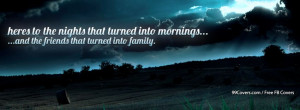 Nights And Mornings Friends And Family Fb Covers