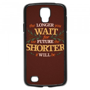 Inspiring Quotes About Future Galaxy S4 Active Case