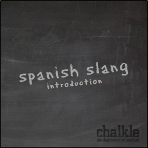spanish slang sayings