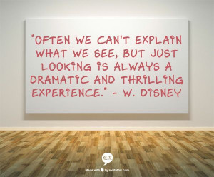 Often we can't explain what we see, but just looking is always a ...