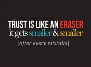 Earn trust!