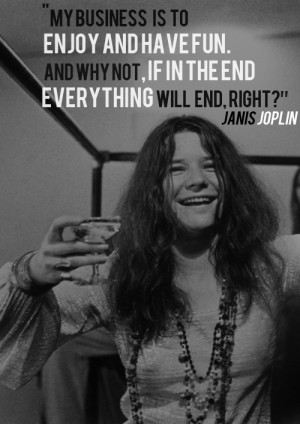 14 Quotes That Will Make You Fall In Love With Janis Joplin