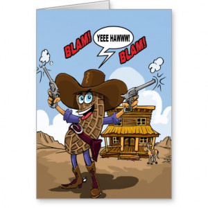 Funny Birthday Wishes - Peanut Cowboy Cards
