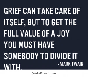 Quotes About Grief and Joy
