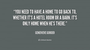 quote-Genevieve-Gorder-you-need-to-have-a-home-to-181218.png
