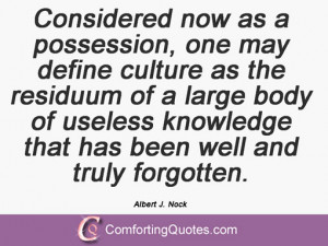 Considered now as a possession, one may define culture as the residuum ...