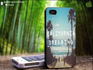 Live in California Dreaming Quote Design For iPhone by SidePucket, $15 ...