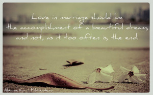 Alphonse Karr – “Love in marriage” Quote