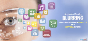 Augmented Reality: Blurring the lines between Reality and Virtual ...