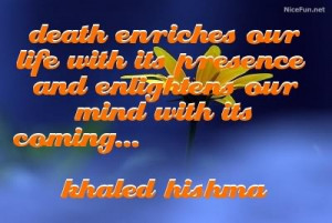 death enriches... #quotes