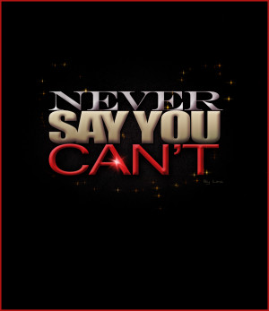 Never Say U Can't by inmany
