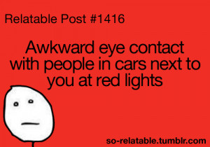 awkward moment funny quote text quotes meme true true story Awkward ...
