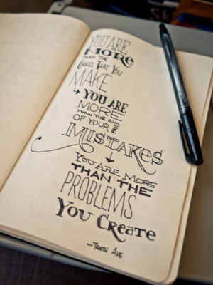 ... of_your_past_mistakes_you_are_more_than_the_problems_you_create_quote