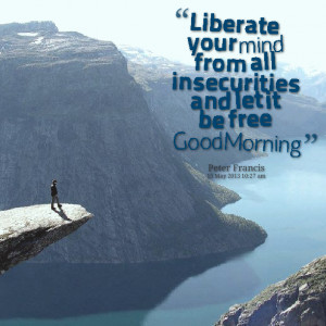 13624-liberate-your-mind-from-all-insecurities-and-let-it-be-free.png