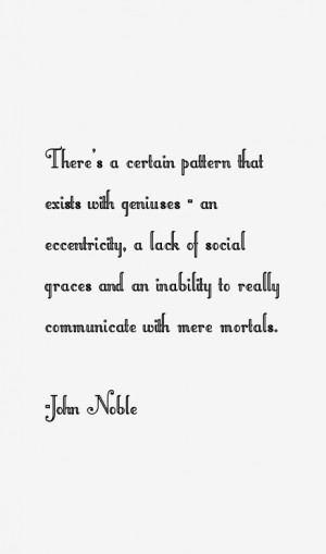 John Noble Quotes & Sayings