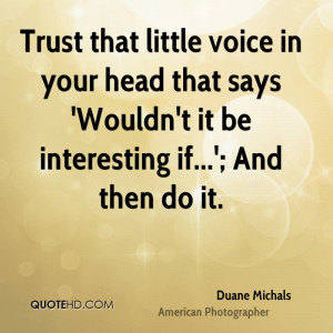 Duane Michals Trust Quotes