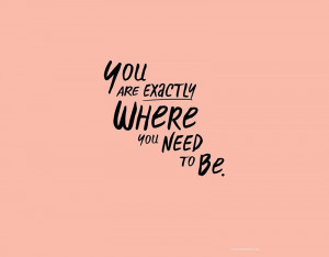 You Are On the Right Track Quotes