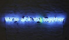 ... thi # together # quote # neon more together quotes dolar blue hot neon