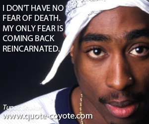 Tupac Shakur Quotes About...