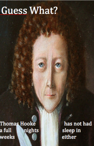 ... this bio R Hooke was a BAMF-http://en.wikipedia.org/wiki/Robert_Hooke