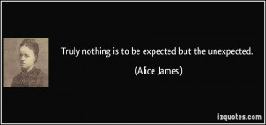 More Alice James Quotes