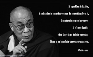 Dalai lama, quotes, sayings, worrying, life