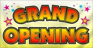 Grand Opening