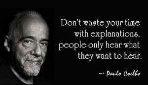 Don’t waste your with explanation, people only here what they want ...