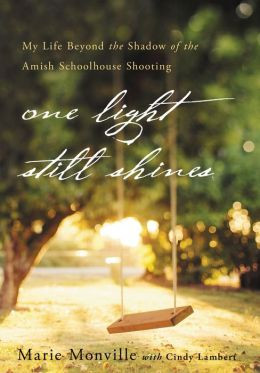 ... Shines: My Life Beyond the Shadow of the Amish Schoolhouse Shooting