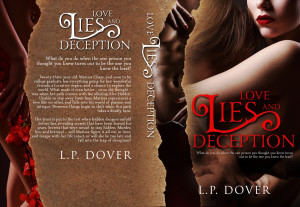 Guest Post & Excerpt: Love, Lies, and Deception By L.P. Dover