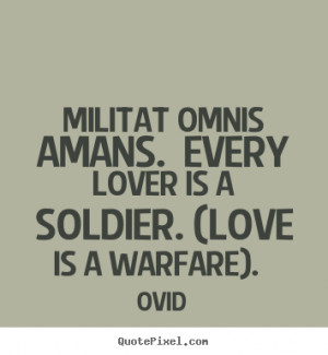 warfare ovid more love quotes inspirational quotes motivational quotes ...