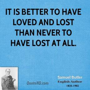 samuel-butler-traditional-valentines-day-quotes-it-is-better-to-have ...