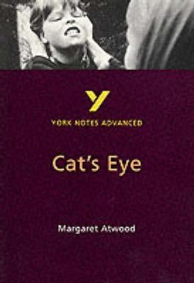Start by marking “Margaret Atwood's Cat's Eye (York notes., Advanced ...