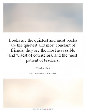 Books are the quietest and most books are the quietest and most ...
