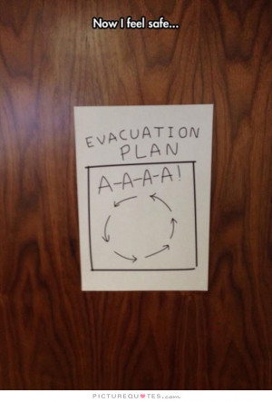 Safety Quotes Plan Quotes Evacuations Quotes