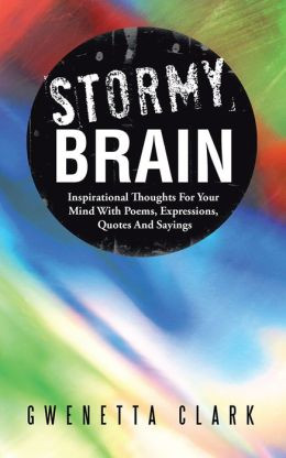 STORMY BRAIN: Inspirational Thoughts For Your Mind With Poems ...