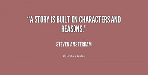 quote-Steven-Amsterdam-a-story-is-built-on-characters-and-171274.png