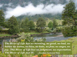 The River of Life has no meaning ,